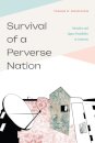 Survival of a Perverse Nation
