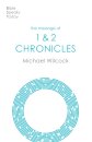 The Message of 1 & 2 Chronicles