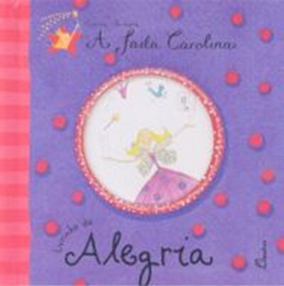 Livrinho Da Alegria-Fada Carolina