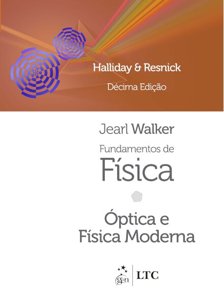 Fundamentos De Física Vol 4 Óptica E Física Moderna
