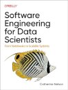 Software Engineering for Data Scientists