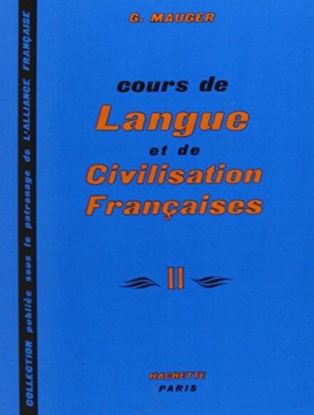 Cours de langue et de civilisation francaises - Niveau 2 - Livre de l'eleve