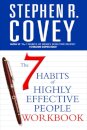 The 7 Habits of Highly Effective People Personal Workbook