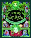 Lendas da Natureza — Mitologia e Sabedoria do Mundo