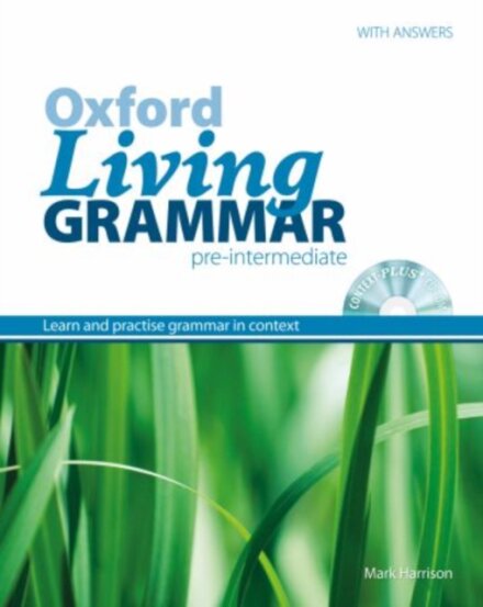 Oxford Living Grammar: Pre-intermediate Student's Book Pack : Learn and Practise Grammar in Everyday Contexts
