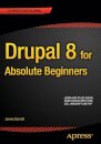 Drupal 8 for Absolute Beginners