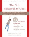 The Grit Workbook for Kids