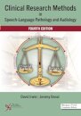 Clinical Research Methods in Speech-Language Pathology and Audiology
