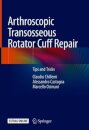 Arthroscopic Transosseous Rotator Cuff Repair