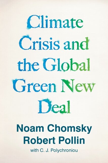 Climate Crisis Global Green New Deal