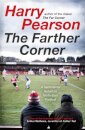 The Farther Corner