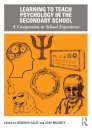 Learning to Teach Psychology in the Secondary School