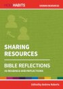 Holy Habits Bible Reflections: Sharing Resources