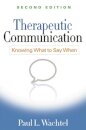 Therapeutic Communication, Second Edition