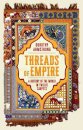 Threads of Empire