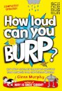 How Loud Can You Burp?