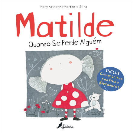Matilde: Quando Se Perde Alguém