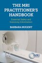 The MRI Practitioner’s Handbook