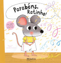 Parabéns, Ratinho!