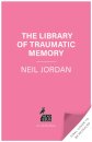The Library of Traumatic Memory
