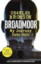Broadmoor - My Journey Into Hell
