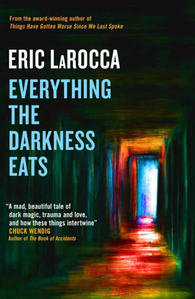 Everything That Darkness Eats