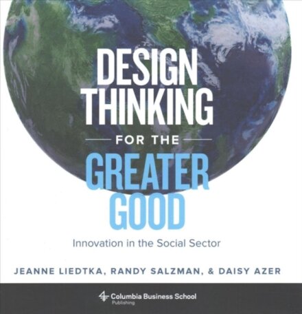 Design Thinking for the Greater Good