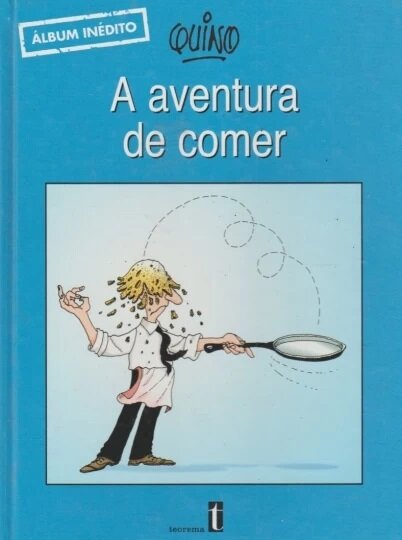 A Aventura de Comer - Album Inédito