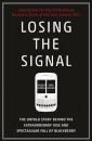 Losing the Signal