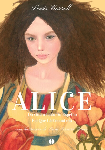 Alice Do Outro Lado Do Espelho E O Que Lá Encontrou