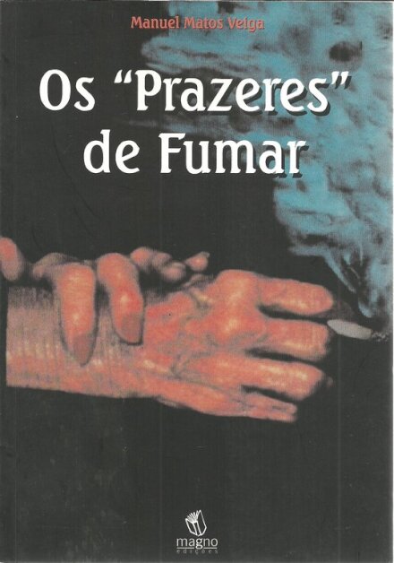 Os Prazeres de Fumar