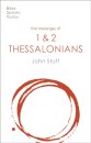 The Message of 1 and 2 Thessalonians