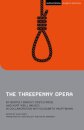 The Threepenny Opera