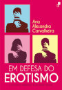 Em Defesa Do Erotismo