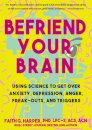 Befriend Your Brain