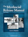 The Myofascial Release Manual