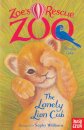 Zoe'S Rescue Zoo:The Lonely Lion