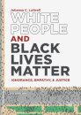 White People and Black Lives Matter