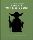 The Little Guide to Yoda's Wit and Wisdom