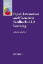 Oxford Applied Linguistics: Input, Interaction, and Corrective Feedback in L2 Learning
