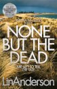None but the Dead