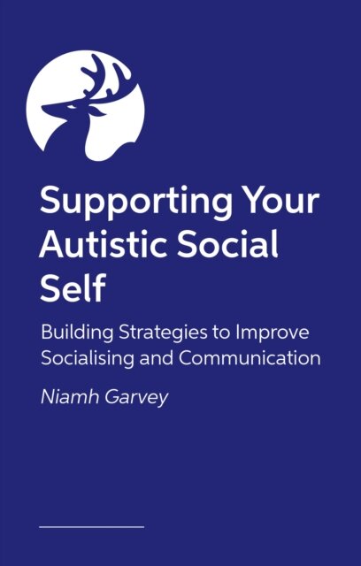 The Autistic Guide to Communicating and Connecting