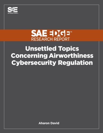 Unsettled Topics Concerning Airworthiness Cyber-Security Regulation