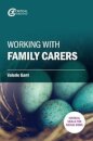 Working with Family Carers