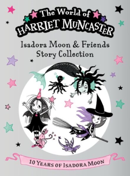 Isadora Moon And Friends Story Collection