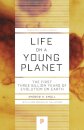 Life on a Young Planet