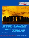 Strange But True : 1000 Headwords