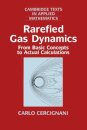 Rarefied Gas Dynamics