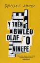 Y Tren Bwled Olaf o Ninefe