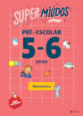Supermiúdos - Pré-escolar 5/6 anos Matemática